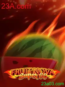 Explorando o Excitante Mundo de FruitNovaSuper60: Regras e Estratégias